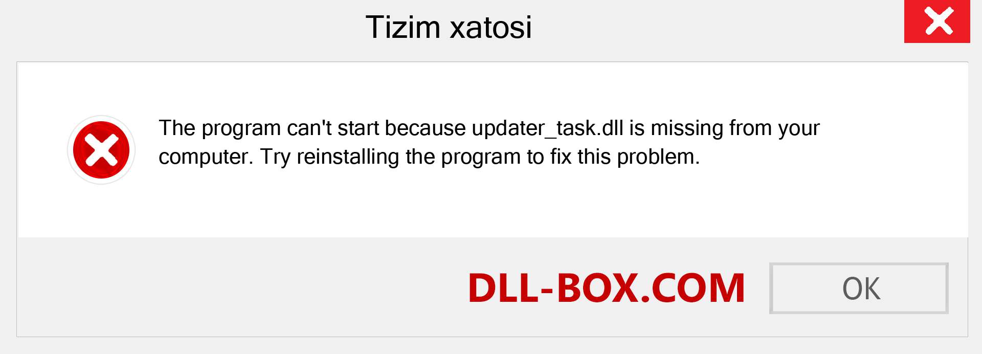 updater_task.dll fayli yo'qolganmi?. Windows 7, 8, 10 uchun yuklab olish - Windowsda updater_task dll etishmayotgan xatoni tuzating, rasmlar, rasmlar